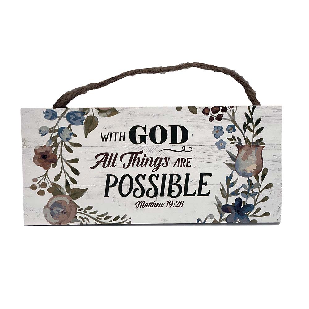 With God All Things are Possible Hanging Sign