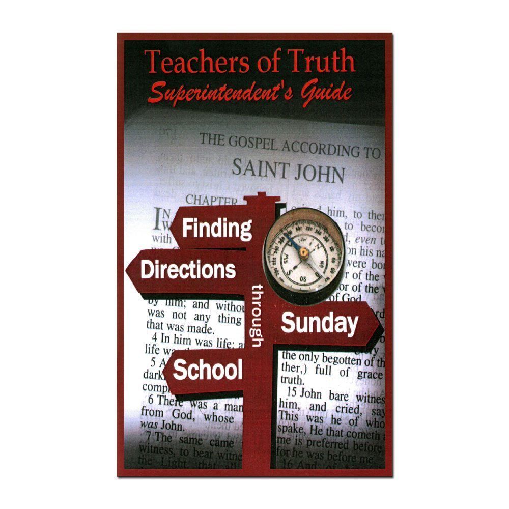 Teachers of Truth: Superintendent's Guide