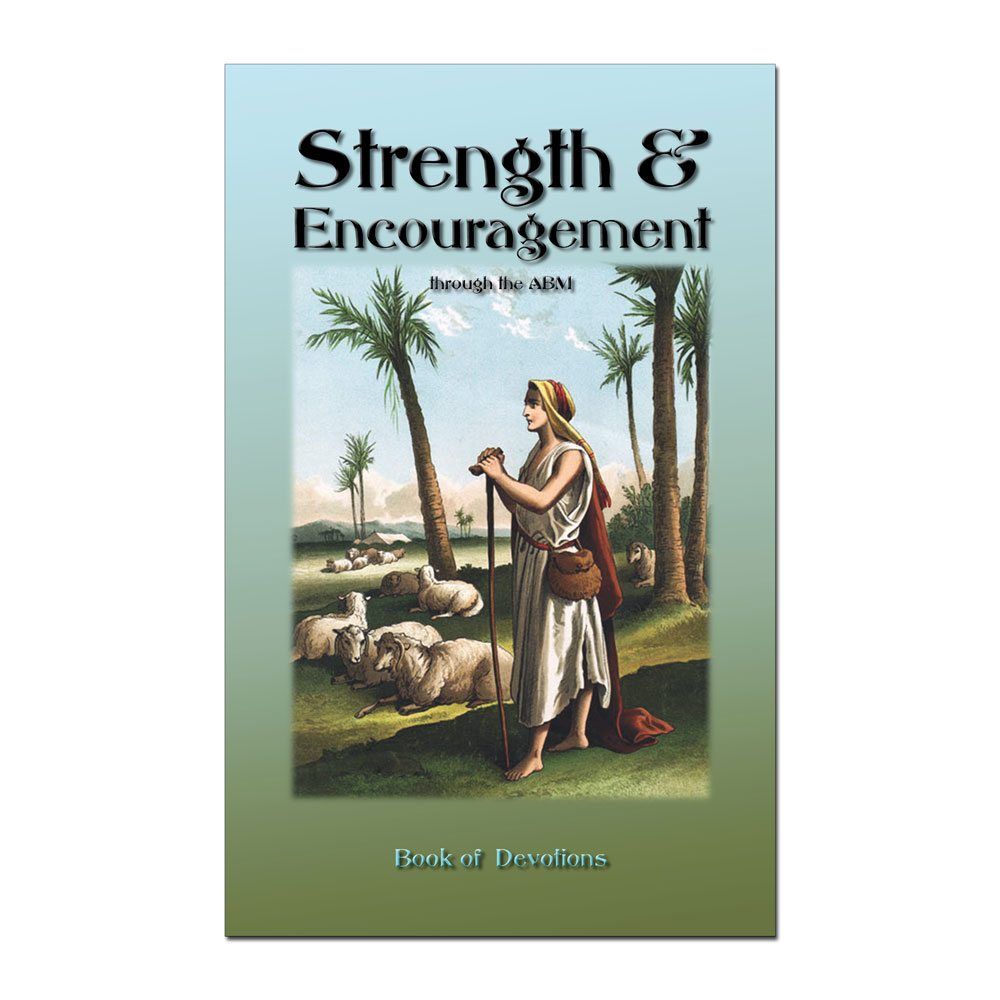 Strength & Encouragement through the ABM