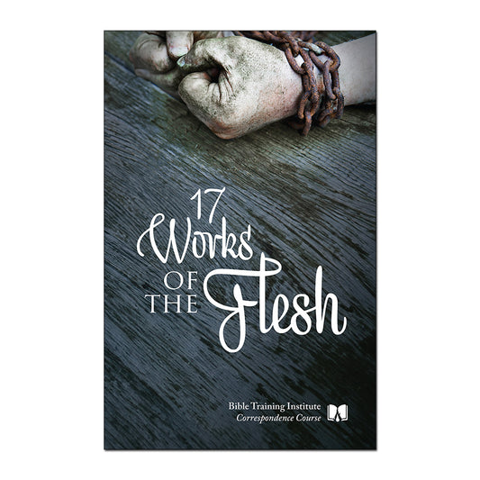 Seventeen Works of the Flesh