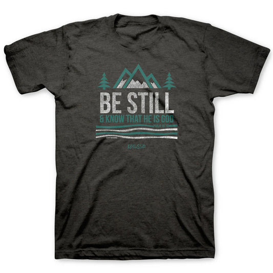 Be Still and Know T-Shirts