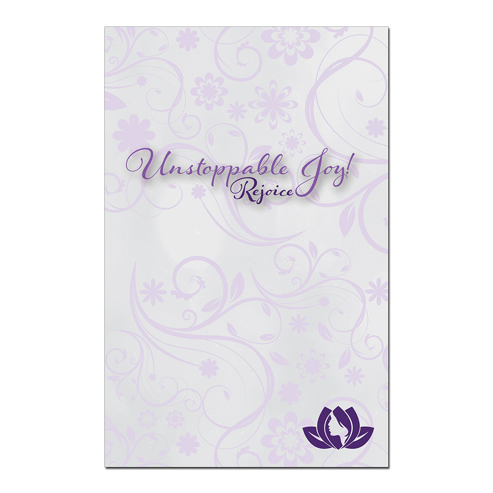 Unstoppable Joy! Rejoice