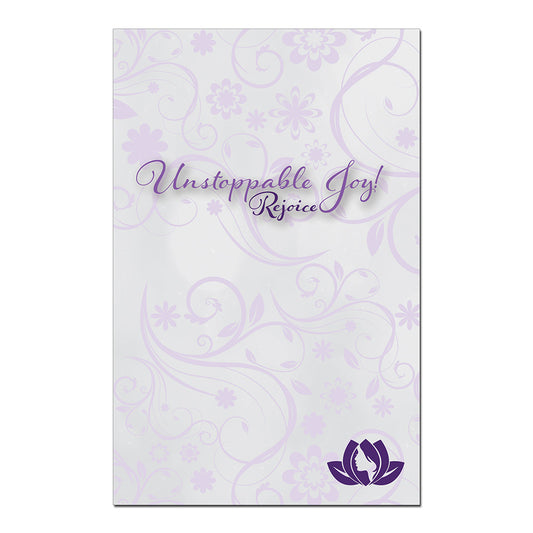 Unstoppable Joy! Rejoice