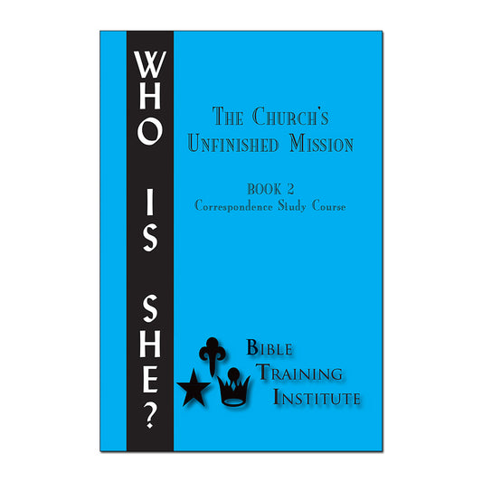 Who is She? The Church's Unfinished Mission