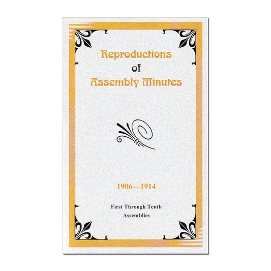 1906-1914 Assembly Minutes