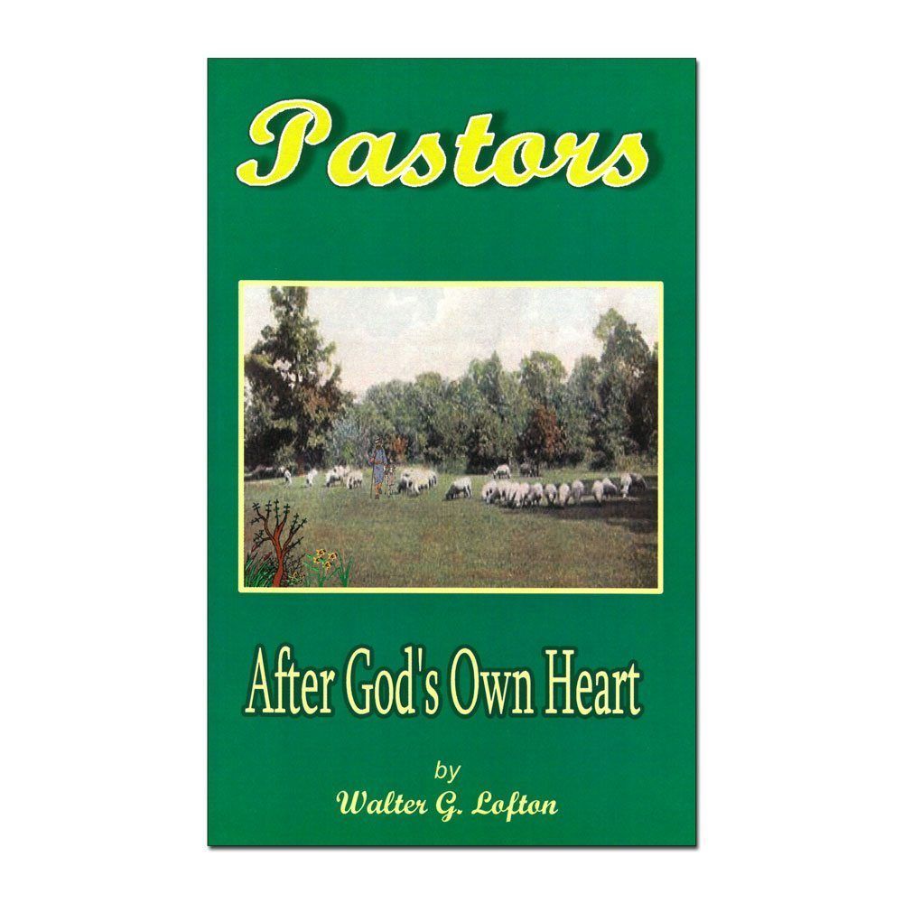 Pastors After God's Own Heart