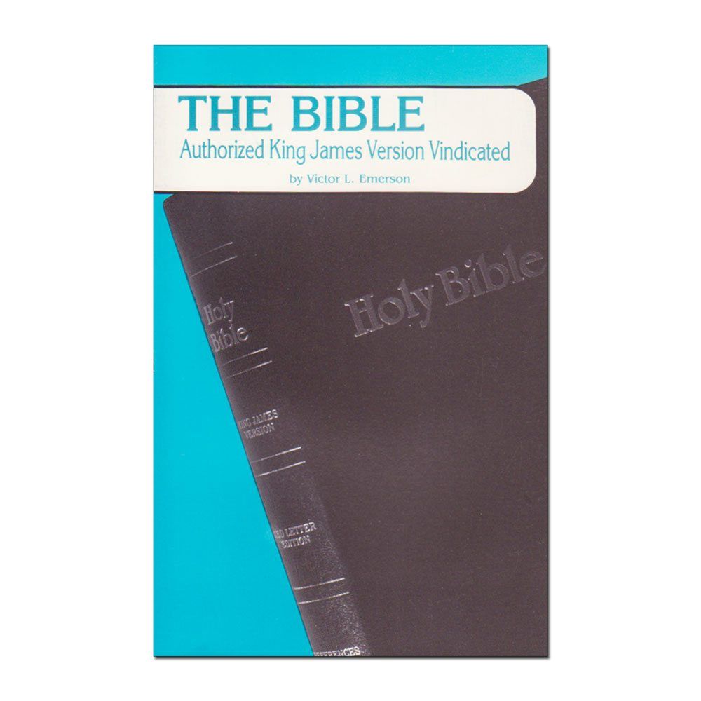 The Bible, KJV Vindicated
