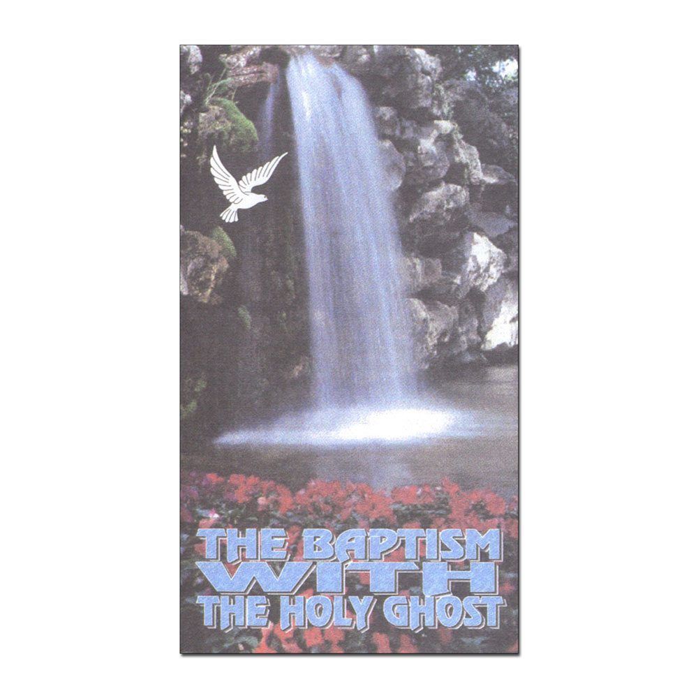 The Baptism with the Holy Ghost