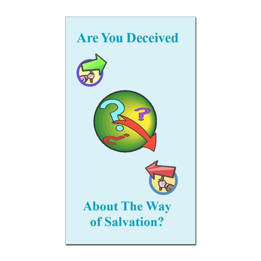 Are You Deceived about the Way of Salvation?