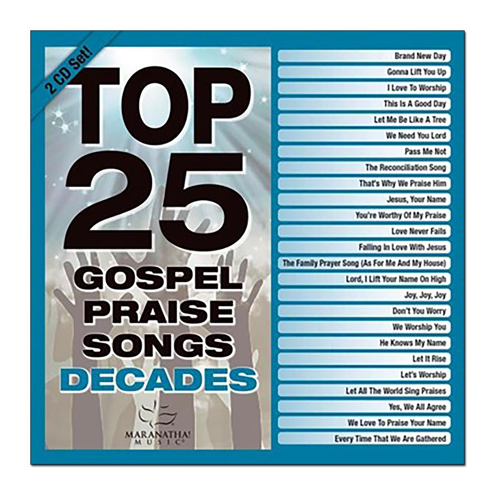 Top 25 Gospel Praise Decades