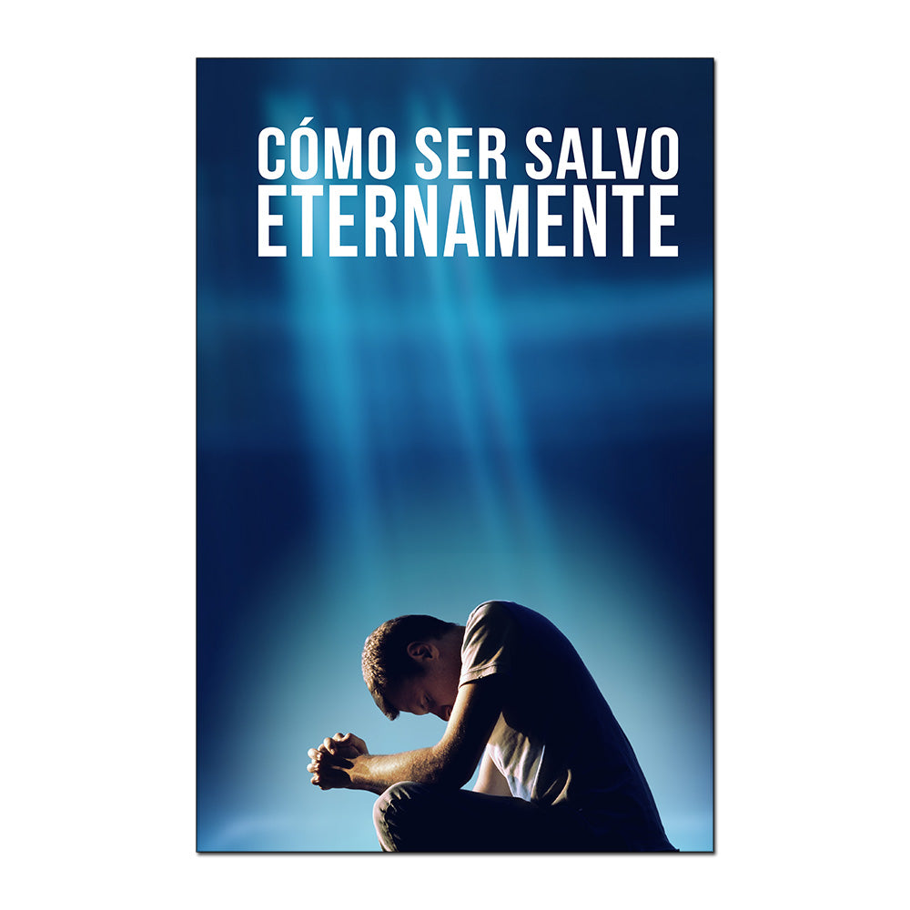 How to Be Saved to the Uttermost